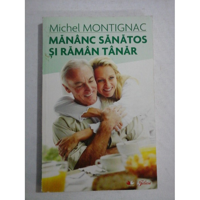      MANANC  SANATOS  SI  RAMAN  TANAR  -  Michel  MONTIGNAC 